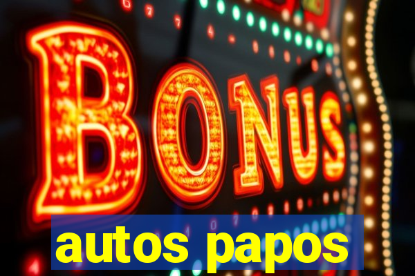 autos papos